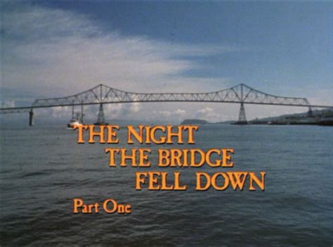 the night the bridge fell down